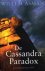 De Cassandra Paradox