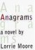 Lorrie Moore - Anagrams