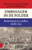 Peter van Dam ; Jouke Turpijn ; Bram Mellink - Onbehagen in de polder