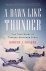 Mrazek, Robert J. - A Dawn Like Thunder: The True Story of Torpedo Squadron Eight