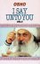 I Say Unto You Volume 2