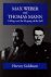 Max Weber and Thomas Mann