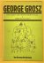 GROSZ, GEORGE. - Das Gesicht der herrschenden Klasse  Abrechnung folgt!