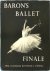 Baron - Baron's ballet finale With a commentary by Arnold L. Haskell