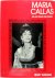 Maria Callas: The Art Behin...