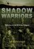 Shadow warriors A History o...