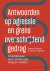 Antwoorden op agressie en g...