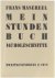Frans Masereel - Mein Stunden Buch - 167 Holzschnitte