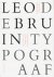 Leo de Bruin. Typograaf.