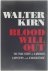 Walter Kirn - Blood Will Out