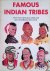 Famous Indian Tribes: their...