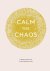 Calm the Chaos Journal A Da...