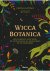 Cecilia Lattari - Wicca Botanica