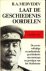 Laat de geschiedenis oordel...