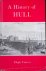 Calvert, Hugh - A History of Kingston upon Hul: From Earliest Time to the Present Day