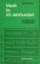 HÄUSLER, Josef - Musik im zwanzigsten Jahrhundert. Von Schönberg zu Penderecki.