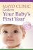 The Baby Experts at Mayo Clinic - Mayo Clinic Guide to Your Baby's First Year