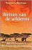 WETTEN VAN DE WILDERNIS (GO...
