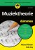 Muziektheorie voor Dummies ...