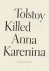Dara Barrois/Dixon - Tolstoy Killed Anna Karenina