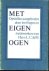 Scheller, R.W. - Met Eigen Ogen