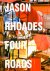Jason Rhoades : four roads.