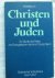 Rendtorff, Rolf - CHRISTEN und JUDEN. ARBEITSBUCH Zur Studie des Rates der Evang, Kirche in Deutschland