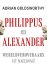 Philippus en Alexander Were...