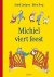 Michiel viert feest / Ploeg...