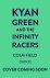 Kyan Green and the Infinity...