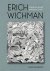 Frans van Burkom - Erich Wichman ironische kunst, tragisch leven