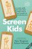 Gary Chapman en Arlene Pellicane - Chapman, Gary-Screen Kids (nieuw)