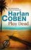 Harlan Coben - Play Dead