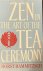Zen in the Art of the Tea C...