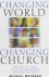 Changing world Changing church