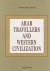 Arab Travellers and the Wes...