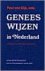 Paul van Dijk 232285 - Geneeswijzen in Nederland compendium van alternatieve geneeswijzen