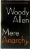 Woody Allen - Mere Anarchy