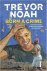 Trevor Noah - Born a Crime