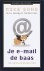 Je e-mail de baas