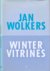 Wolkers, Jan. - Wintervitrines: Gedichten.