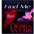Debra Webb - Find Me