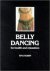 Hobin, Tina - Belly Dancing: For Health  Relaxation
