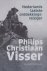 Faas, Maarten - Nederlands laatste ontdekkingsreiziger. Philips Christaan Visser (1882-1955)