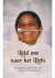 Mata Amritanandamayi - Leid ons naar het Licht
