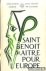 Saint Benoit Maitre Pour L'...