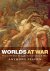 Anthony Pagden - Worlds at War