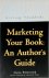 Marketing Your Book: An aut...