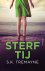 S.K. Tremayne - Sterftij