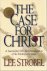 Lee Strobel - The Case for Christ